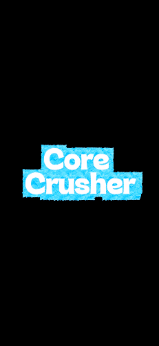 Core Crusher  cover image