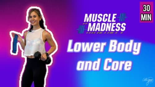 Muscle Madness Week 2, Day 2 | 30 Min Lower Body & Core Supersets cover image